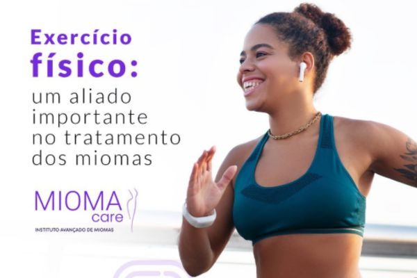 Exercício Físico: Um Aliado Importante no Tratamento dos Miomas 