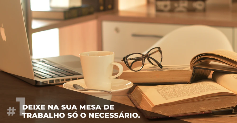 4 dicas de como deixar seu escritório organizado em pouco tempo