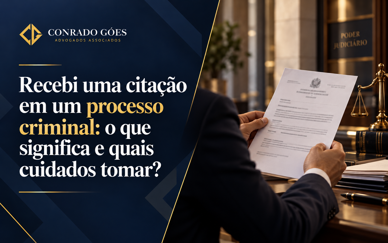 Recebi uma citação em um processo criminal: o que significa e quais cuidados tomar?