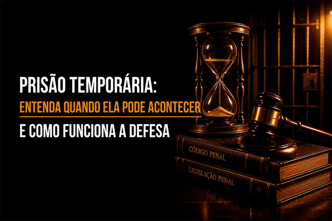 Prisão Temporária: Prazos, Requisitos e Defesa
