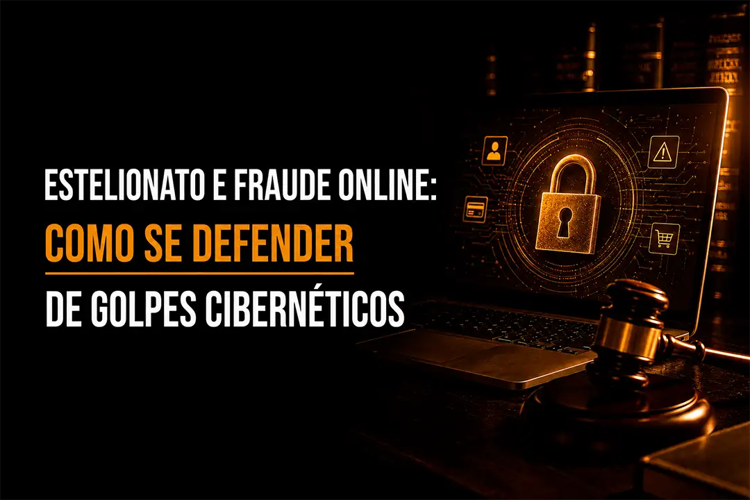 Acusado de Estelionato ou Fraude Online? Entenda a Defesa
